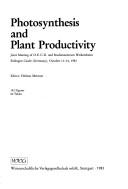 Cover of: Photosynthesis and plant productivity: joint meeting of O.E.C.D. and Studienzentrum Weikersheim, Ettlingen Castle (Germany), October 11-14, 1981