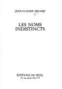 Cover of: Les noms indistincts by Jean Claude Milner