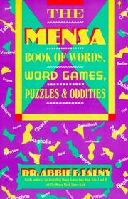 Cover of: The Mensa book of words, word games, puzzles & oddities by Abbie F. Salny