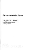 Cover of: Stress analysis for creep by J. T. Boyle