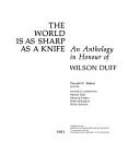 Cover of: The World is as sharp as a knife: an anthology in honour of Wilson Duff