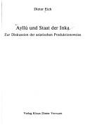 Ayllú und Staat der Inka by Dieter Eich