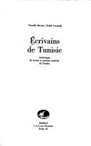 Ecrivains de Tunisie by Taoufik Baccar, Salah Garmadi