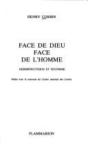 Cover of: Face de Dieu, face de l'homme by Corbin, Henry.