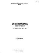 Cover of: Etude hydrologique des bassins versants de Sakassou, Côte d'Ivoire, 1972-1977