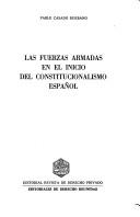 Cover of: Las fuerzas armadas en el inicio del constitucionalismo español