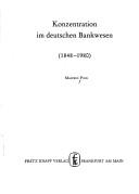 Cover of: Konzentration im deutschen Bankwesen (1848-1980) by Manfred Pohl