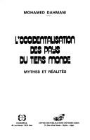 Cover of: L' occidentalisation des pays du Tiers Monde: mythes et réalités