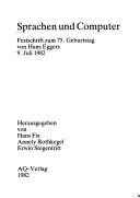Cover of: Sprachen und Computer: Festschrift zum 75. Geburtstag von Hans Eggers, 9. Juli 1982