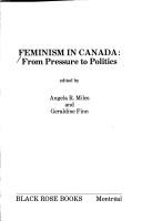 Cover of: Feminism in Canada: from pressure to politics