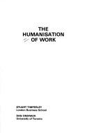 Cover of: The Humanisation of work