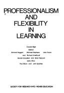 Cover of: Professionalism and flexibility in learning | 