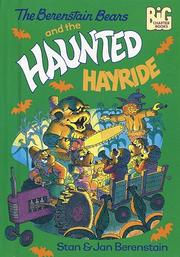 Cover of: The Berenstain Bears and the haunted hayride by Stan Berenstain