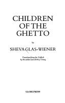 Cover of: Children of the ghetto by Sheva Glas-Wiener