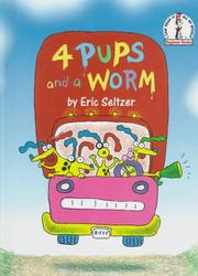 4 pups and a worm by Eric Seltzer