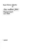 Cover of: Das endlose Jahr: Begegnungen mit Mäd