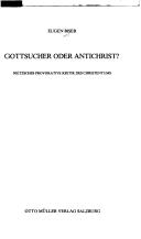 Cover of: Gottsucher oder Antichrist?: Nietzsches provokative Kritik des Christentums