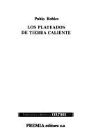 Cover of: Los plateados de tierra caliente