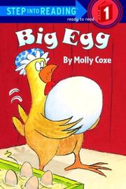 Cover of: Big egg by Molly Coxe, Molly Coxe