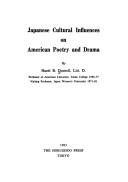 Japanese cultural influences on American poetry and drama by Hazel B. Durnell