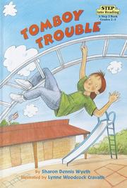 Cover of: Tomboy trouble by Sharon Dennis Wyeth