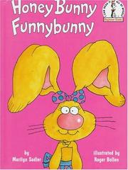 Cover of: Honey Bunny Funnybunny by Marilyn Sadler