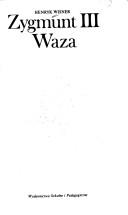 Cover of: Zygmunt III Waza by Henryk Wisner