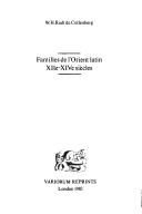 Cover of: Familles de l'Orient latin, XIIe-XIVe siècles