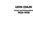 Cover of: Polskie wolnomularstwo 1920-1938 by Leon Chajn