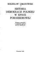 Cover of: Historia demokracji polskiej w epoce porozbiorowej