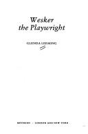 Cover of: Wesker, the playwright | Glenda Leeming