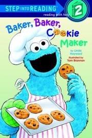 Cover of: Baker, baker, cookie maker by Linda Hayward
