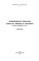 Cover of: Correspondance consulaire: Consulats, mémoires et documents : affaires étrangères BI et BIII : répertoire
