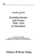 Cover of: Sozialdemokratie und Frauen 1908-1914 in Düsseldorf by Angelika Vorholz