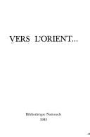 Cover of: Vers l'Orient-- by 