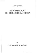 Cover of: Die Wortbildung der hebräischen Adjektiva by Fritz Werner