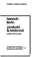 Cover of: Ya'akobi & Leidental: a play with songs