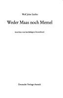 Cover of: Weder Maas noch Memel by Wolf Jobst Siedler