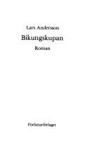 Cover of: Bikungskupan: roman