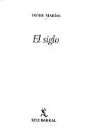 Cover of: El siglo by Julián Marías