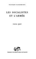 Cover of: Les socialistes et l'armée