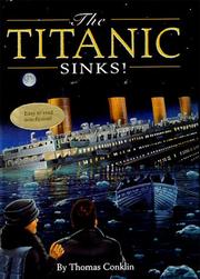 Cover of: The Titanic Sinks! by Thomas Conklin