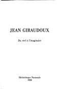 Cover of: Jean Giraudoux: du réel à l'imaginaire