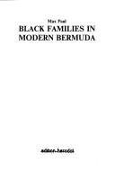 Cover of: Black families in modern Bermuda