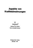 Cover of: Aspekte von Kraftfeldrechnungen by Otto Ermer