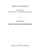 Frühe Argonautenbilder by Mata Vojatzi