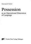 Cover of: Possession by Hansjakob Seiler