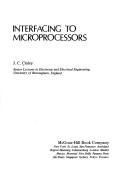 Interfacing to microprocessors by J. C. Cluley