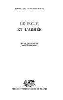 Cover of: Le P.C.F. et l'armée