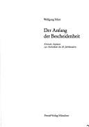 Cover of: Der Anfang der Bescheidenheit: kritische Aufsätze zur Architektur des 20. Jahrhunderts